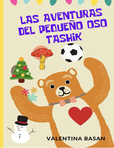 Libro: Las Aventuras Del Pequeño Oso Tashik (spanish Edition