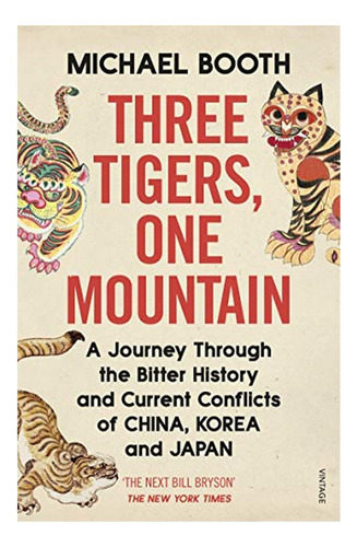 Three Tigers, One Mountain - Michael Booth. Eb6