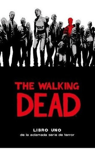 Libro - The Walking Dead Deluxe 01 (cartone) - Robert Kirkma