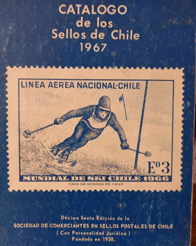 Libro Catálogo De Los Sellos De Chile 1967