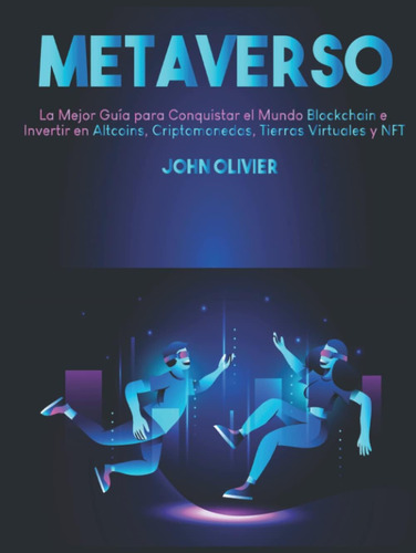 Libro: Metaverso: La Mejor Guía Conquistar Mundo Bloc