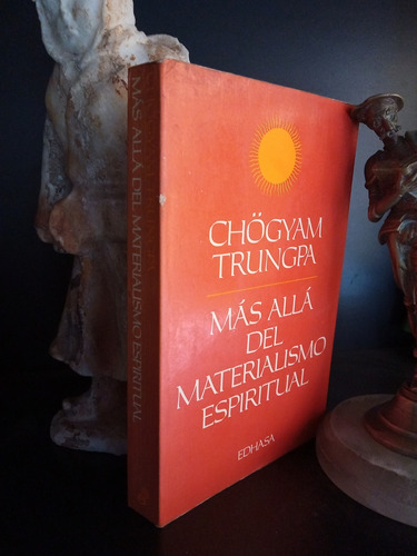 Más Allá Del Materialismo Espiritual - Chögyam Trungpa