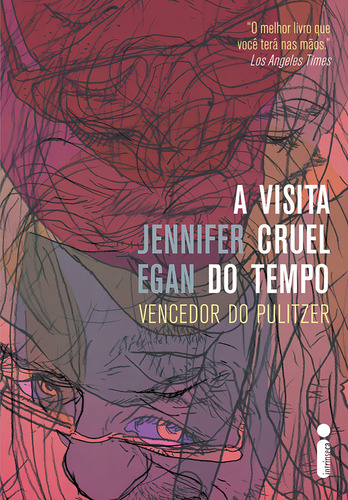 A visita cruel do tempo, de Egan, Jennifer. Editorial Editora Intrínseca Ltda., capa mole em português, 2012