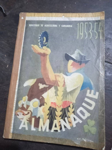 Almanaque 1953-1954 Ministerio Agricultura Y Ganadería   )(