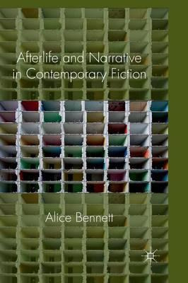 Libro Afterlife And Narrative In Contemporary Fiction - A...