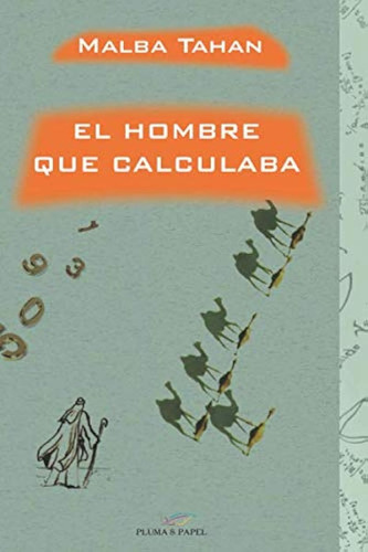 Hombre Que Calculaba, El (andamiaje) / Malba Tahan