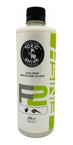 Toxic Shine Finish Pulidor Corte Fino Abrillantador 600 Ml