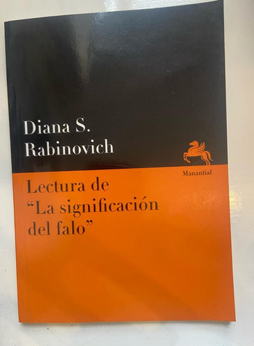 Diana Rabinovich Lectura De ''la Significación Del Falo'' 