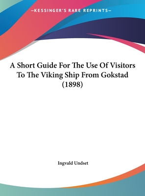 Libro A Short Guide For The Use Of Visitors To The Viking...