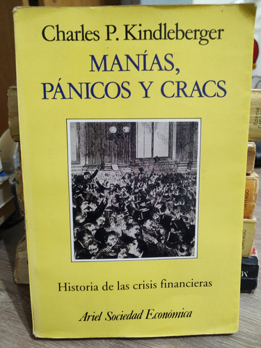 Manías Pánicos Y Cracs - Charles Kindleberger