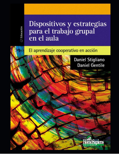 Libro: Dispositivos Y Estrategias Para El Trabajo Grupal En 