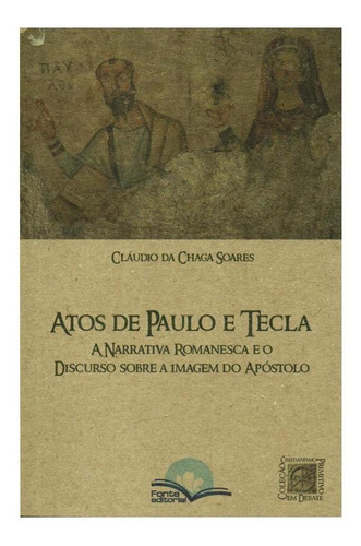 Livro Apocrifo Atos De Paulo E Tecla 