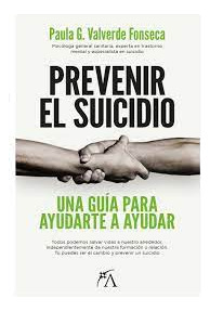 Prevenir El Suicidio   Una Guia Para Ayudarte A Ayudar