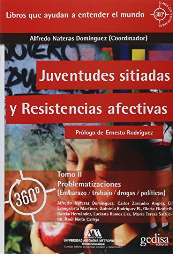 Libro Juventudes Sitiadas Y Resistencias Afectivas De Alfred