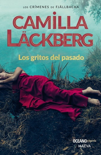 Los Gritos Del Pasado - Camilla Lackberg