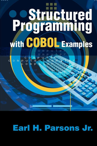 Programación Estructurada Con Ejemplos Cobol