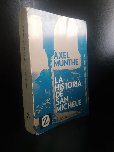 La Historia De San Michele Alex Munthe Editorial Juventud