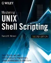Comprar Mastering Unix Shell Scripting : Bash, Bourne, And Korn Shell Scripting For Programmers, System A..., De Randal K. Michael. Editorial John Wiley & Sons Inc, Tapa Blanda En Inglés