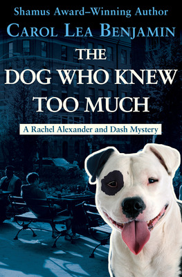 Libro The Dog Who Knew Too Much - Benjamin, Carol Lea