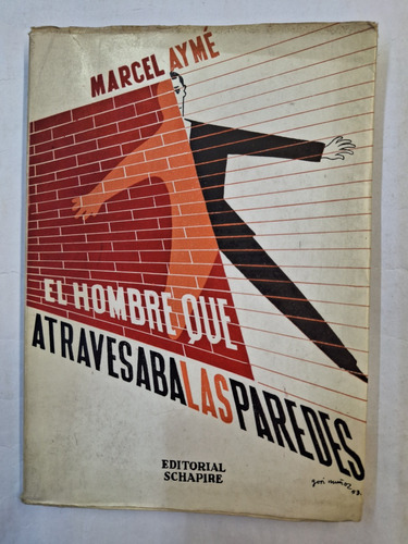 El Hombre Que Atravesaba Las Paredes Marcel Ayme