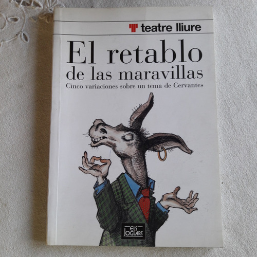 El Retablo De Las Maravillas - 5 Variaciones Sobre Cervantes