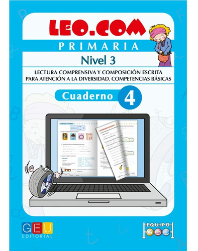 Leo.com - Cuaderno 4 Nivel 3 / Editorial Geu /a Partir De 6