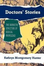 Libro Doctors' Stories : The Narrative Structure Of Medic...