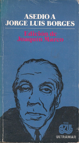 Asedio A Jorge Luis Borges Ensayos Críticos