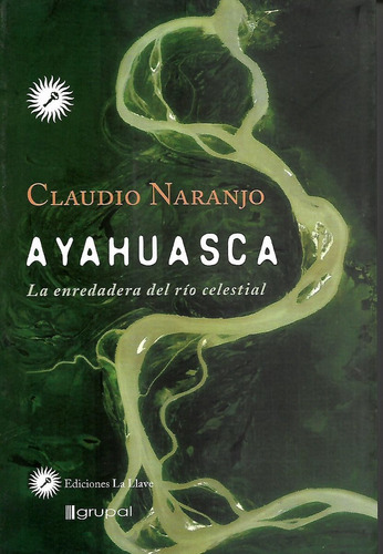 Libro Ayahuasca   (claudio Naranjo)