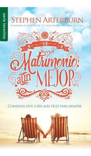 Libro: Un Matrimonio Aun Mejor (spanish Edition)