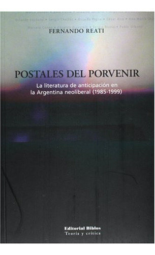 Libro Postales Del Porvenir La Literatura De Anticipacion En