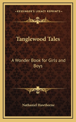 Libro Tanglewood Tales: A Wonder Book For Girls And Boys ...