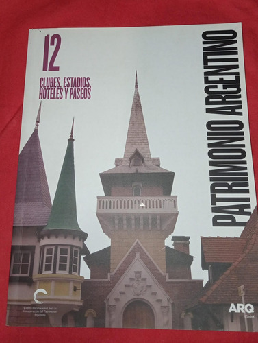 Patrimonio Argentino#12.clubes,estadios,hoteles Y Paseos