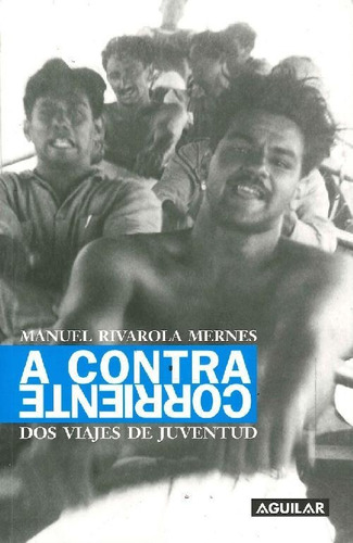 Libro A Contra Corriente De Manuel Rivarola Mernes