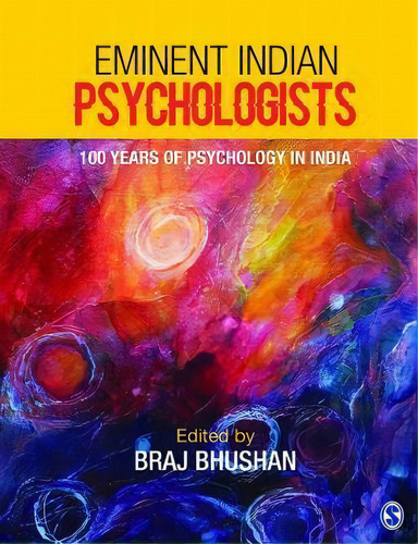 Eminent Indian Psychologists : 100 Years Of Psychology In I, De Braj Bhushan. Editorial Sage Publications India Pvt Ltd En Inglés