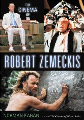 The Cinema Of Robert Zemeckis - Norman Kagan (paperback)