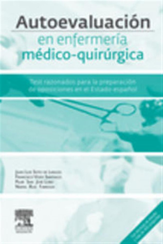 Autoevaluacion En Enfermeria Medico-quirurgica - Soto De Lan