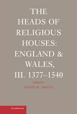 Libro The Heads Of Religious Houses : England And Wales, ...