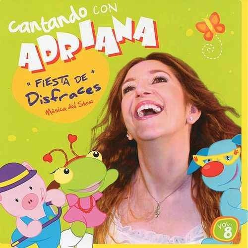 Cd Cantando Con Adriana Fiesta De Disfraces Vol. 8 Open M  