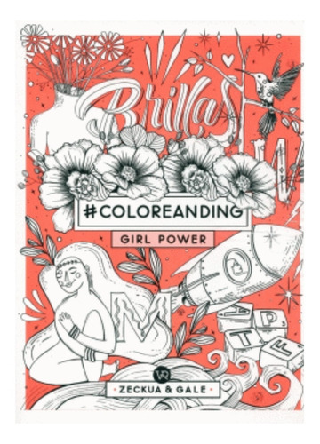 Coloreanding Girl Power - Libro Para Colorear - Nuevo - V&r