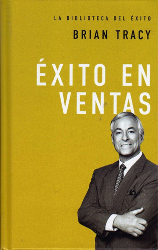 Éxito En Ventas. Brian Tracy