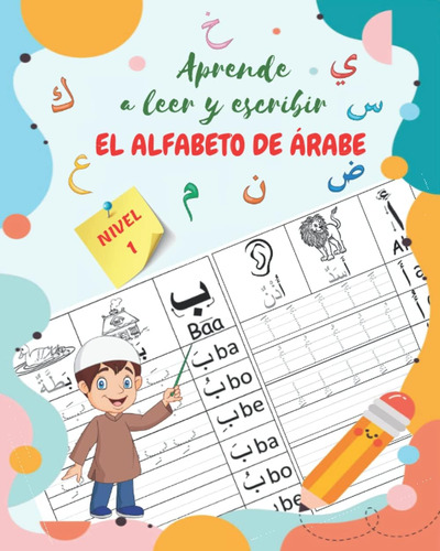 Libro Aprende A Leer Y Escribir Alfabeto Árabe - Nivel