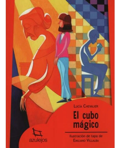 El Cubo Mágico Lucia Chevalier Estrada 
