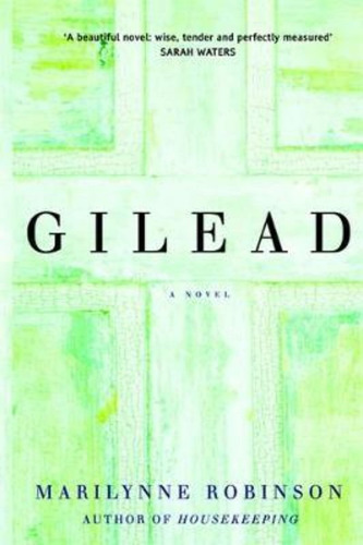 Gilead, De Marilynne Robinson. Editorial Little Brown Book Group, Tapa Blanda En Inglés