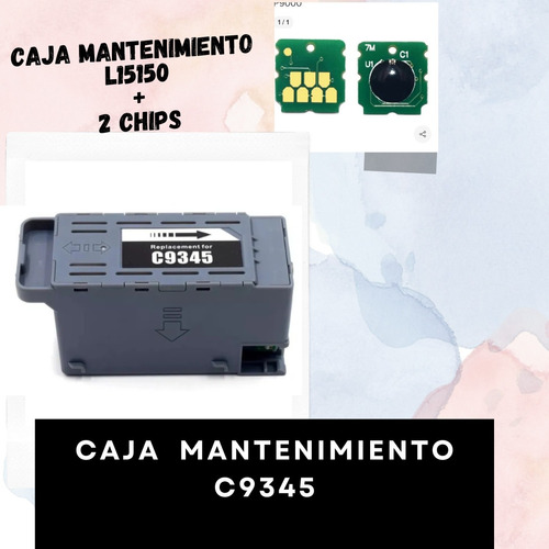 Kit Caja Mantenimiento C9345 + 2 Chips Epson L15150