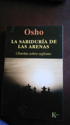 La Sabiduría De Las Arenas, Osho , Libro Físico 