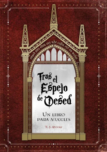 Tras El Espejo De Oesed. Un Libro Para Muggles, De T J Riddle. Editorial Plan B Publicaciones, S.l., Tapa Dura En Español