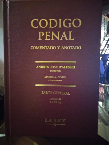 Código Penal Argentino Parte Gral. Andres José D Alessio