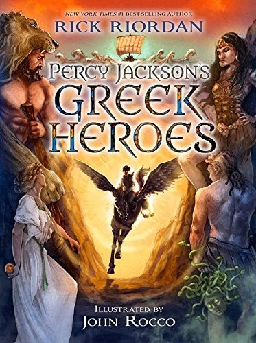 Percy Jackson's Greek Heroes: Percy Jackson's Greek Heroes, De Rick Riordan. Editorial Disney Pr, Tapa Blanda, Edición 2017 En Inglés, 2017