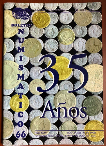 Boletín Numismático No. 66 Billetes Y Monedas De Colombia